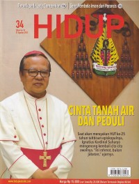 HIDUP 34/21 Agustus 2022: CINTA TANAH AIR DAN PEDULI