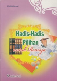 HADIS - HADIS PILIHAN UNTUK REMAJA