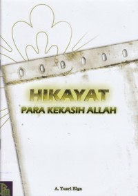 HIKAYAT PARA KEKASIH ALLAH