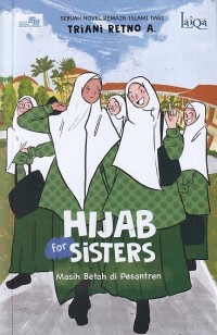 HIJAB for SISTERS : Masih Betah di Pesantren