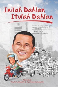 INILAH DAHLAN, ITULAH DAHLAN