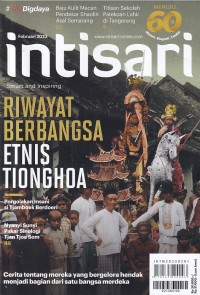 Intisari No.725 februari 2023: RIWAYAT BERBANGSA ETNIS TIONGHOA