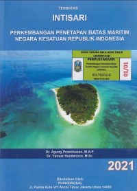 PERKEMBANGAN PENETAPAN BATAS MARITIM NEGARA KESATUAN REPUBLIK INDONESIA