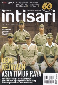 Intisari No.726 Maret 2023: DEMI KEJAYAAN ASIA TIMUR RAYA