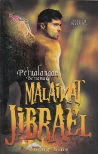 PETUALANGAN BERSAMA MALAIKAT JIBRAEL