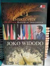 ENSIKLOPEDI PRESIDEN REPUBLIK INDONESIA: JOKO WIDODO