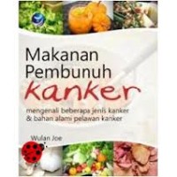 MAKANAN PEMBUNUH KANKER