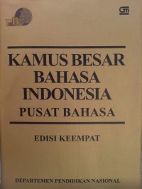 KAMUS BESAR BAHASA INDONESIA PUSAT BAHASA (ED. 4)