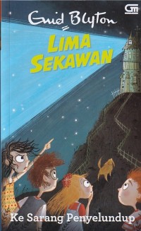 LIMA SEKAWAN: Ke Sarang Penyelundup