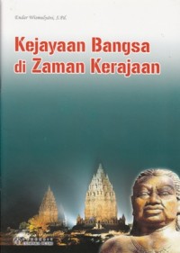 KEJAYAAN BANGSA DI ZAMAN KERAJAAN