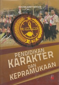 PENDIDIKAN KARAKTER DAN KEPRAMUKAAN