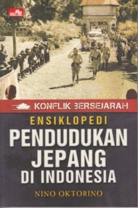 ENSIKLOPEDI PENDUDUKAN JEPANG DI INDONESIA