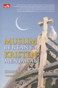 MUSLIM BERTANYA KRISTEN MENJAWAB