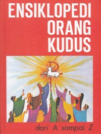 ENSIKLOPEDIA ORANG KUDUS DARI A SAMPAI Z