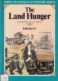 THE LAND HUNGER: COMMENTARY AND DOCUMENTS