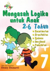 MENGASUH LOGIKA UNTUK ANAK 2 - 6 TAHUN
