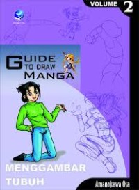 GUIDE TO DRAW MANGA 2: MENGGAMBAR TUBUH