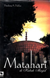 MATAHARI DI KUBAH MASJID
