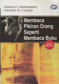 MEMBACA PIKIRAN ORANG SEPERTI MEMBACA BUKU