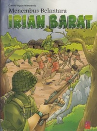 MENEMBUS BELANTARA IRIAN BARAT