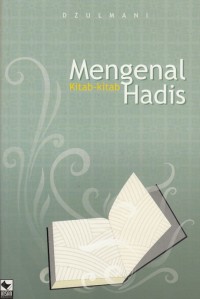MENGENAL KITAB - KITAB HADIS