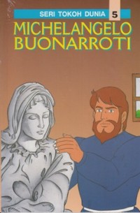 MICHELANGELO BUONARROTI