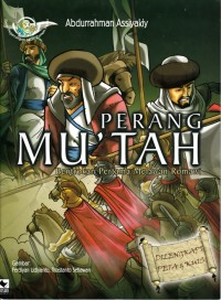 PERANG MU'TAH: BENTROKAN PERTAMA MELAWAN ROMAWI