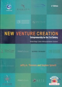 NEW VENTURE CRAEATION: ENTREPRENEURSHIP FOR THE 21ST CENTURY