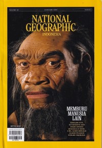 NATIONAL GEOGRAPHIC INDONESIA 02/ FEBRUARI 2025: MEMBURU MANUSIA LAIN