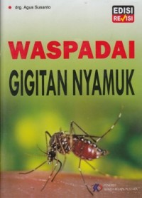 WASPADAI GIGITAN NYAMUK