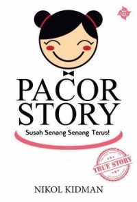 PACOR STORY; Susah Senang Senang Terus