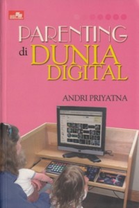 PARENTING DI DUNIA DIGITAL