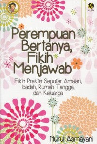 PEREMPUAN BERTANYA , FIKIH MENJAWAB