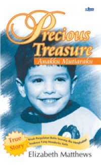Precious Treasure: Anakku Mutiaraku