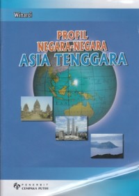 PROFIL NEGARA - NEGARA ASIA TENGGARA