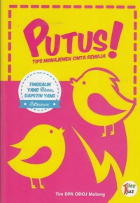 PUTUS: TIPS MANAJEMEN CINTA REMAJA!
