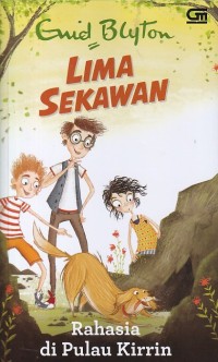 LIMA SEKAWAN: Rahasia di Pulau Kirrin