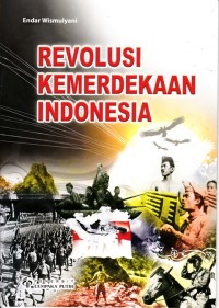 REVOLUSI KEMERDEKAAN INDONESIA