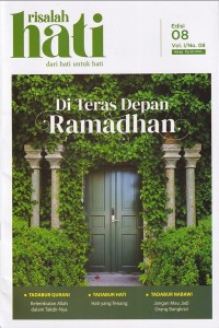 Risalah Hati 08 Vol.I/No.08 Maret 2023: Di Teras Depan Ramadhan