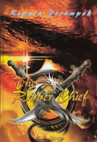 THE ROBBER CHIEF: KEPALA PERAMPOK