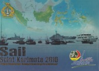 PARTISIPASI ANGKATAN LAUT PADA SAIL SELAT KARIMATA 2016: 