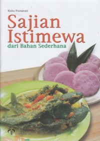 SAJIAN ISTIMEWA DARI BAHAN SEDERHANA