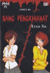 OMEN #6: SANG PENGKHIANAT