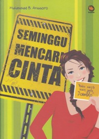 SEMINGGU MENCARI CINTA: BUKU WAJIB BUAT PARA JOMBLO