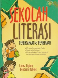 SEKOLAH LITERASI: PERENCANAAN & PEMBINAAN