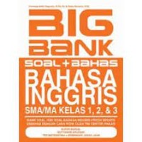 BIG BANK SOAL + BAHAS BAHASA INGGRIS SMA/MA KELAS 1,2,&3