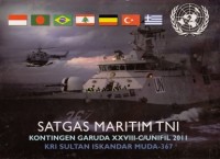 SATGAS MARITIM TNI: KONTINGEN GARUDA XXVIII - C/ UNIFIL 2011 KRI SULTAN ISKANDAR MUDA