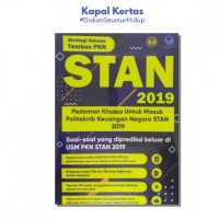 STAN 2019: PEDOMAN KHUSUS UNTUK MASUK POLITEKNIK KEUANGAN NEGARA STAN 2019