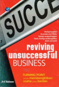 REVIVING UNSUCCESFUL BUSINESS