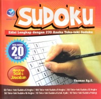 SUDOKU: EDISI LENGKAP DENGAN 270 ANEKA TEKA-TEKI SUDOKU
